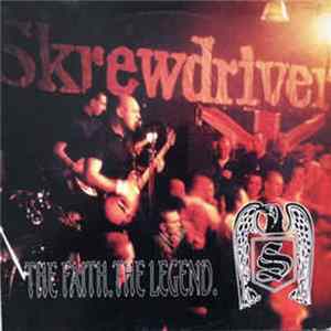 Skrewdriver - The Faith. The Legend. FLAC album