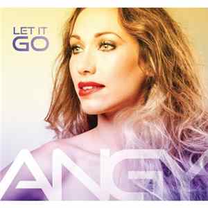 Angy - Let It Go FLAC album