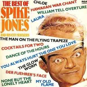 Spike Jones - The Best Of Spike Jones FLAC album
