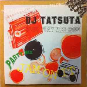 DJ Tatsuta - Club Play Mix 2003 FLAC album