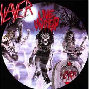 Slayer - Live Undead / Haunting The Chapel FLAC album