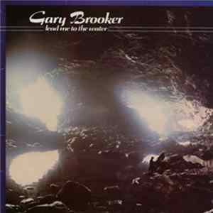Gary Brooker - Lead Me To The Water FLAC album