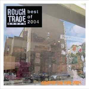 Ten Minutes With My Dad - Rough Trade Counter Culture 04 FLAC album