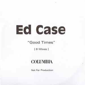 Ed Case - Good Times FLAC album