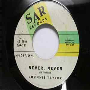Johnnie Taylor - Never, Never / Rome ("Wasn't Built In A Day") FLAC album