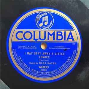 Nora Bayes - Some Day They're Coming Home Again / I May Stay Away A Little Longer FLAC album