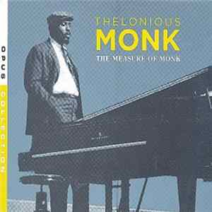 Thelonious Monk - The Measure Of Monk FLAC album