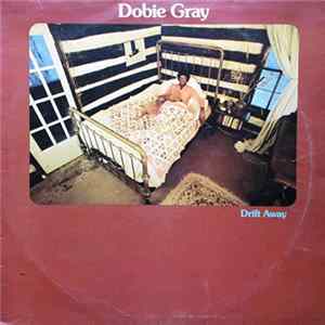 Dobie Gray - Drift Away FLAC album