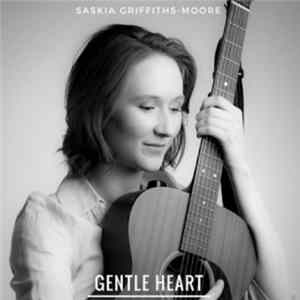 Saskia Griffiths-Moore - Gentle Heart FLAC album