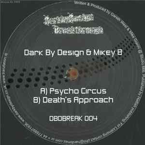 Dark By Design & Mikey B - Psycho Circus / Death's Approach FLAC album