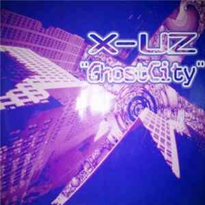 X-Uz - GhostCity FLAC album