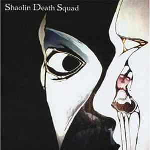 Shaolin Death Squad - Shaolin Death Squad FLAC album