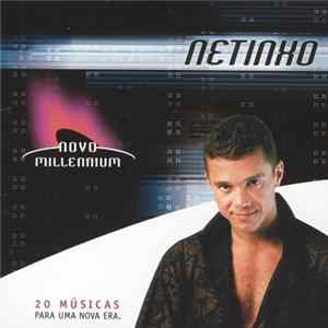 Netinho - Novo Millennium - 20 Músicas Para Uma Nova Era FLAC album