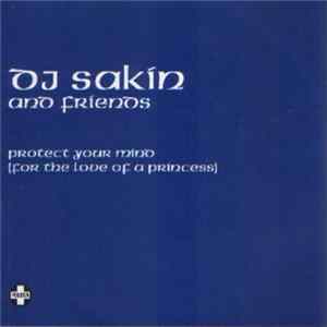 DJ Sakin & Friends - Protect Your Mind FLAC album