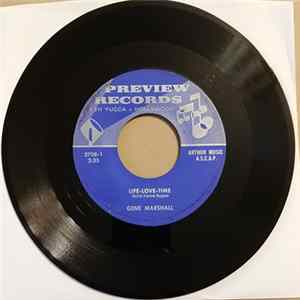 Gene Marshall - Life-Love-Time / I Lost My Shirt FLAC album