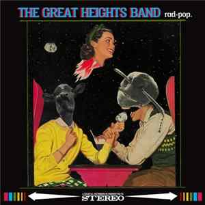 The Great Heights Band - rad-pop. FLAC album