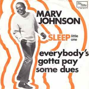 Marv Johnson - Sleep (Little One) / Everybody's Gotta Pay Some Dues FLAC album