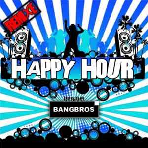 Bangbros - Happy Hour (Remixes) FLAC album