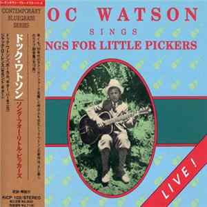 Doc Watson - Sings Songs For Little Pickers (Live!) FLAC album