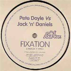 Pete Doyle vs. Jack 'n' Daniels - Fixation FLAC album