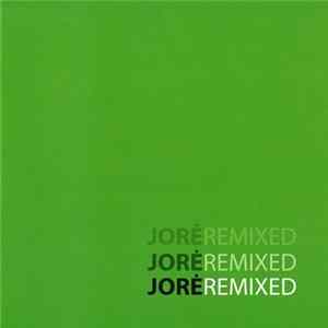 Jorė - Jorė Remixed FLAC album
