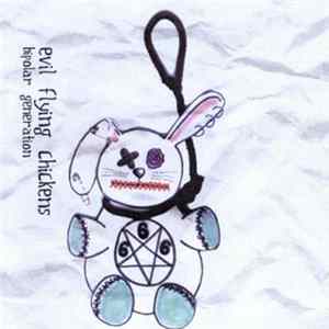 Evil Flying Chickens - Bipolar Generation FLAC album