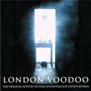 Steven Severin - London Voodoo (The Original Motion Picture Soundtrack By) FLAC album