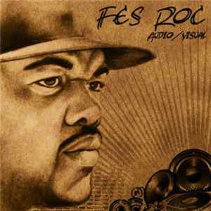 Fes Roc - Audio/Visual FLAC album
