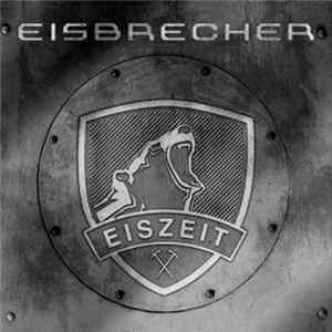 Eisbrecher - Eiszeit FLAC album