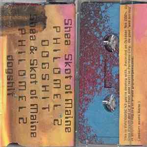 Shea & Skot Of Maine - Philomel 2 Dogshit FLAC album