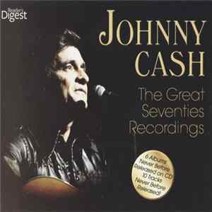 Johnny Cash - The Great Seventies Recordings FLAC album