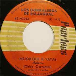 Los Corraleros De Majagual - Mejor Que Te Vayas FLAC album