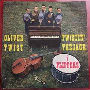 The Flippers - Oliver Twist / Twistin' The Jack FLAC album