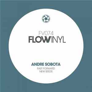 Andre Sobota - Fast Forward / New Seeds FLAC album