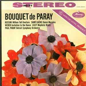 Rossini, Saint-Saëns, Weber, Liszt, Paul Paray, Detroit Symphony Orchestra - Bouquet De Paray FLAC album