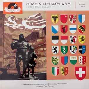 Männerchor Liederkranz Am Ottenberg, Weinfelden Dirigent Paul Forster - O Mein Heimatland FLAC album