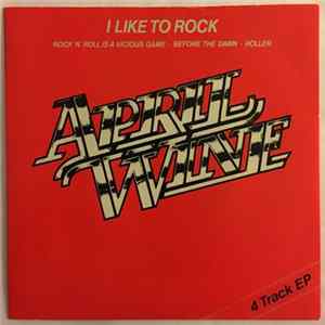 April Wine - I Like To Rock FLAC album