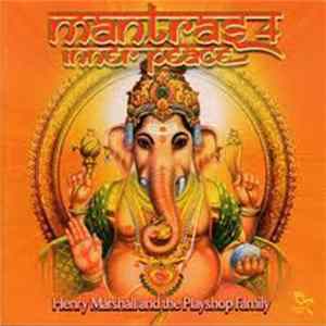 Henry Marshall And The Playshop Family - Mantras 4 Inner Peace FLAC album