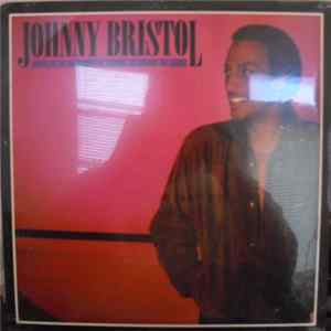Johnny Bristol - Free To Be Me FLAC album