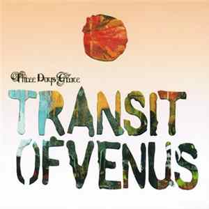 Three Days Grace - Transit Of Venus FLAC album