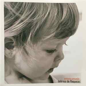 Antonio Amuedo - Delirios de Flaqueza FLAC album