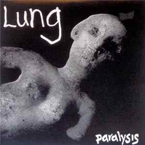 Lung - Paralysis FLAC album