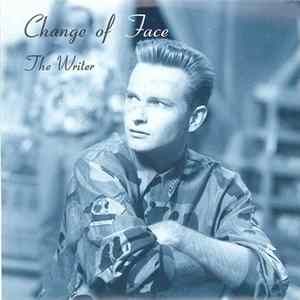 Change Of Face - The Writer FLAC album