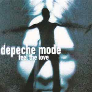 Depeche Mode - Depeche Mode - Feel The Love FLAC album