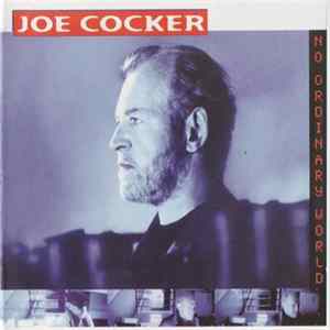 Joe Cocker - No Ordinary World FLAC album