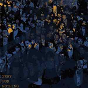 50 Lions - Pray For Nothing FLAC album