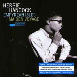 Herbie Hancock - Empyrean Isles / Maiden Voyage FLAC album