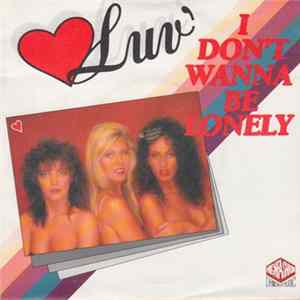 Luv' - I Don't Wanna Be Lonely FLAC album