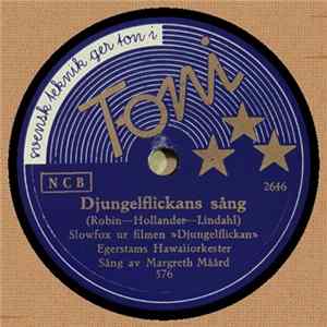 Egerstams Hawaiiorkester - Djungelflickans Sång / Det Var Månsken På Hawaii FLAC album