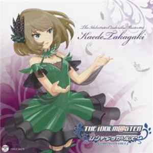 Kaede Takagaki - The IDOLM@STER CINDERELLA MASTER 004 FLAC album